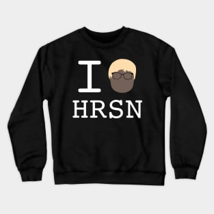 I Heart HRSN (White Font) Crewneck Sweatshirt